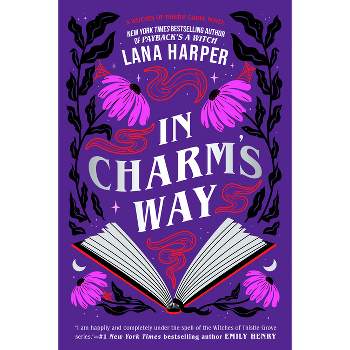 In Charm's Way - (The Witches of Thistle Grove) by  Lana Harper (Paperback)