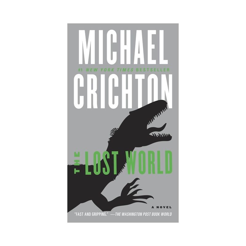 The Lost World - (Jurassic Park) by  Michael Crichton (Paperback), 1 of 2