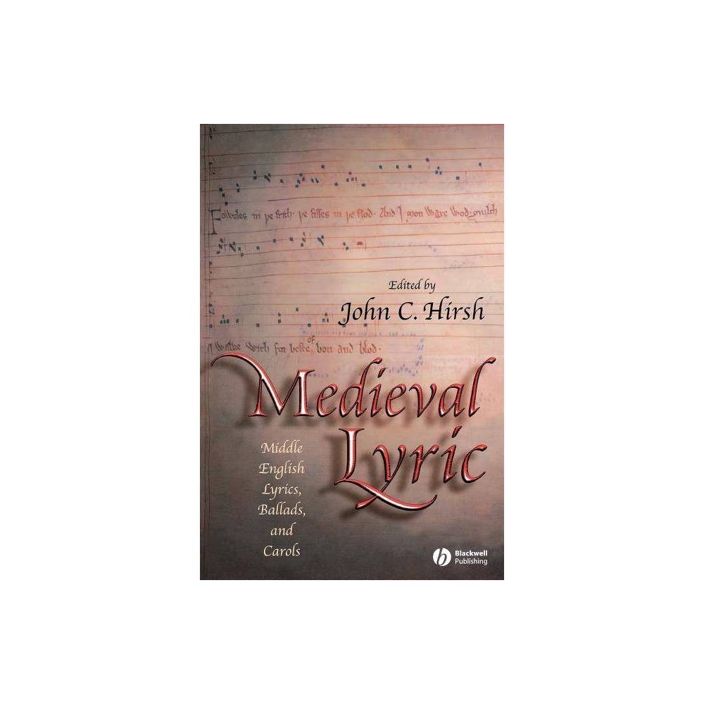 ISBN 9781405114820 product image for Medieval Lyric - (Blackwell Critical Biographies) Annotated by John C Hirsh (Pap | upcitemdb.com