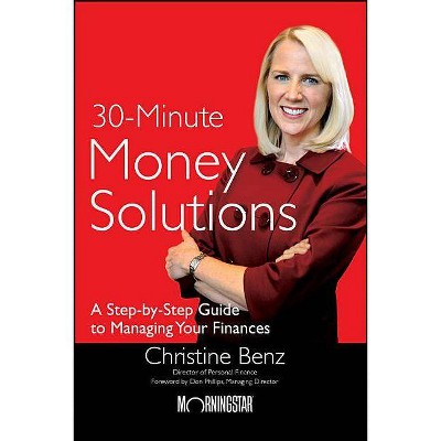 Morningstar's 30-Minute Money Solutions - by  Christine Benz (Paperback)