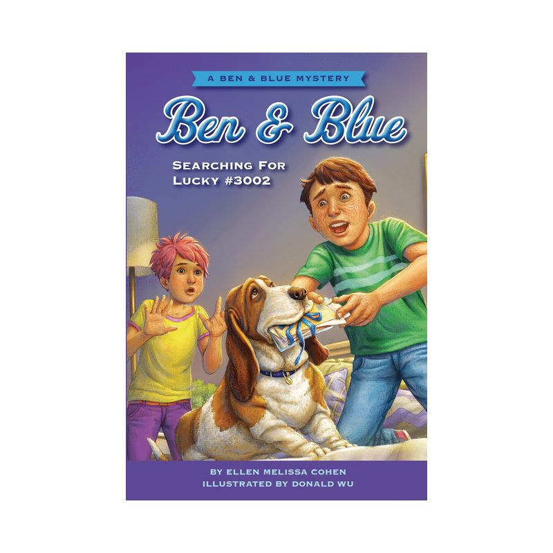 Searching for Lucky #3002 - (Ben and Blue) by Ellen Melissa Cohen, 1 of 2