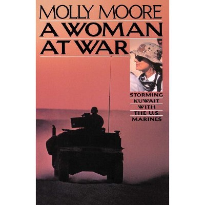 A Woman at War - by  Marianne Moore (Paperback)