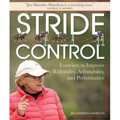 Stride Control - by  Jen Marsden Hamilton (Paperback)