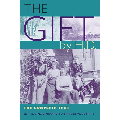 The Gift by H.D. - by  D H (Paperback)