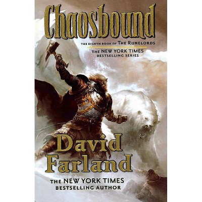 Chaosbound - (Runelords) by  David Farland (Paperback)