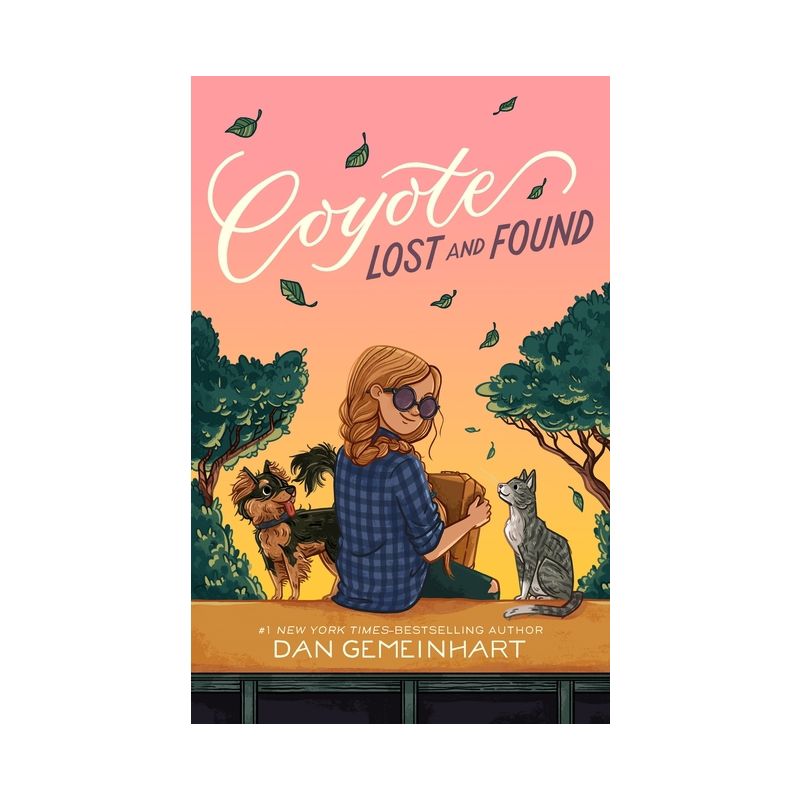 Coyote Lost and Found - (Coyote Sunrise) by  Dan Gemeinhart (Hardcover), 1 of 2