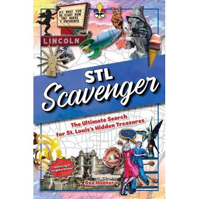 STL Scavenger - by  Dea Hoover (Paperback)