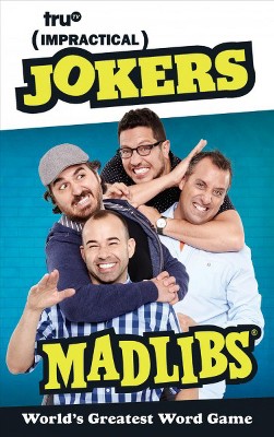 Impractical Jokers Mad Libs - by  Paula K Manzanero (Paperback)