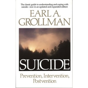 Suicide - 2nd Edition by  Earl A Grollman (Paperback) - 1 of 1