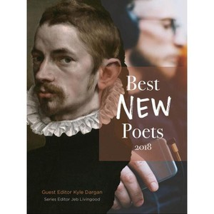Best New Poets 2018 - by  Kyle Dargan (Paperback) - 1 of 1