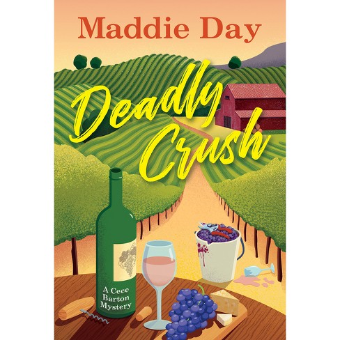 Deadly Crush - by  Maddie Day (Hardcover) - image 1 of 1