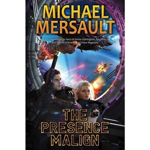 The Presence Malign - (The Deep Man Trilogy) by  Michael Mersault (Hardcover) - 1 of 1