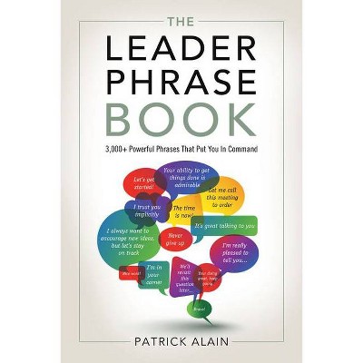 The Leader Phrase Book - by  Patrick Alain (Paperback)