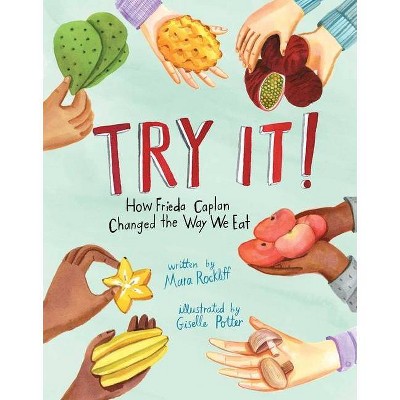 Try It! - by  Mara Rockliff (Hardcover)