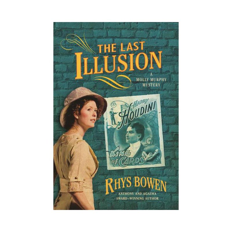 Last Illusion - (Molly Murphy Mysteries) by  Rhys Bowen (Paperback), 1 of 2