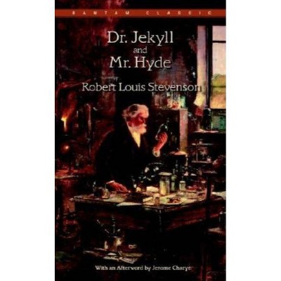 Dr Jekyll and Mr Hyde - (Bantam Classics) by  Robert Louis Stevenson (Paperback)