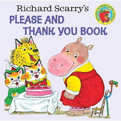 Richard Scarry's Please and Thank You Book - (Pictureback(r)) (Paperback)