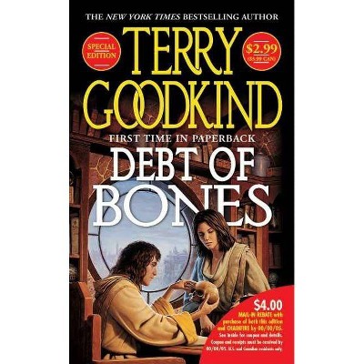 Debt of Bones - (Sword of Truth) by  Terry Goodkind (Paperback)