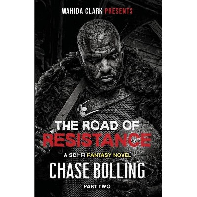 The Road of Resistance - (Vanguard) by  Chase Bolling (Paperback)