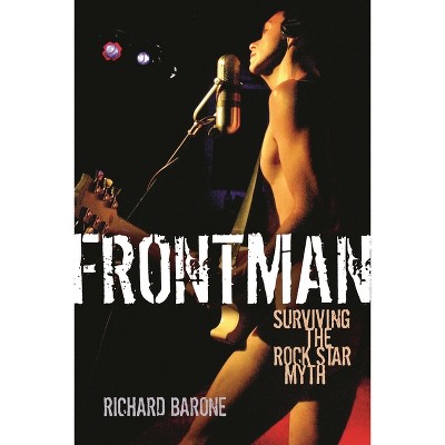Frontman - by  Richard Barone (Paperback)