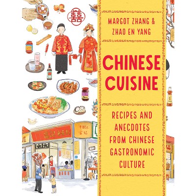 Chinese Cuisine - (Asian Food) by  Margot Zhang (Paperback)