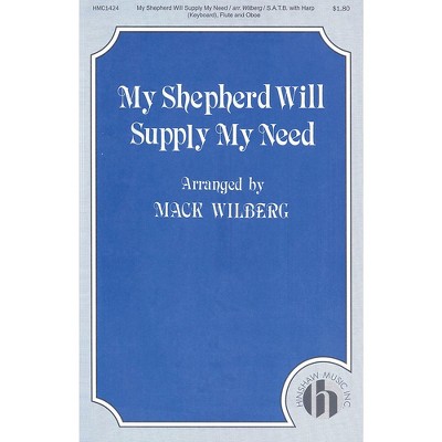 Hinshaw Music My Shepherd Will Supply My Need SATB arranged by Mack Wilberg