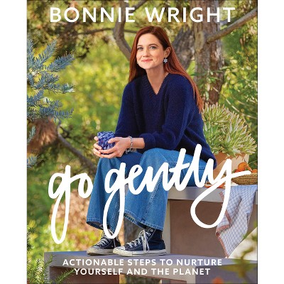 Go Gently - by  Bonnie Wright (Hardcover)