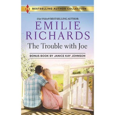 The Trouble with Joe ( Harlequin Bestselling Author Collection) (Paperback) by Emilie Richards