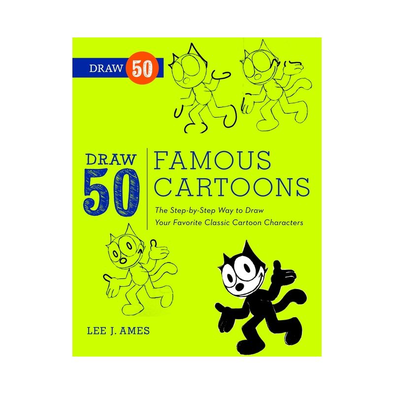 Draw 50 Famous Cartoons - by  Lee J Ames (Paperback), 1 of 2