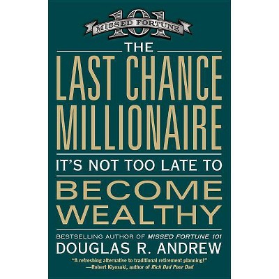 The Last Chance Millionaire - by  Douglas R Andrew (Paperback)