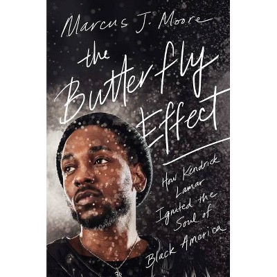  The Butterfly Effect - by  Marcus J Moore (Hardcover) 