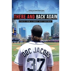 There and Back Again - by Doc Jacobs - 1 of 1
