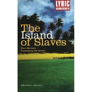 The Island of Slaves - (Oberon Modern Plays) by  Pierre De Marivaux (Paperback) - 1 of 1