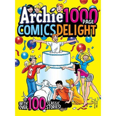  Archie 1000 Page Comics Delight - (Archie 1000 Page Digests) (Paperback) 