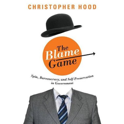 The Blame Game - by  Christopher Hood (Paperback)