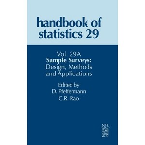 Sample Surveys: Design, Methods and Applications - (Handbook of Statistics) (Hardcover) - 1 of 1