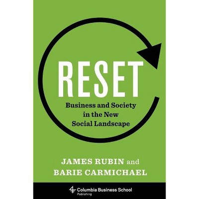 Reset - (Columbia Business School Publishing) by  James Rubin & Barie Carmichael (Hardcover)