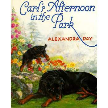 Carl's Afternoon in the Park - by  Alexandra Day (Board Book)