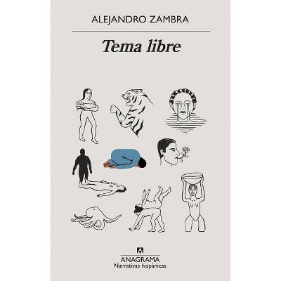 Tema Libre - by  Alejandro Zambra (Paperback)