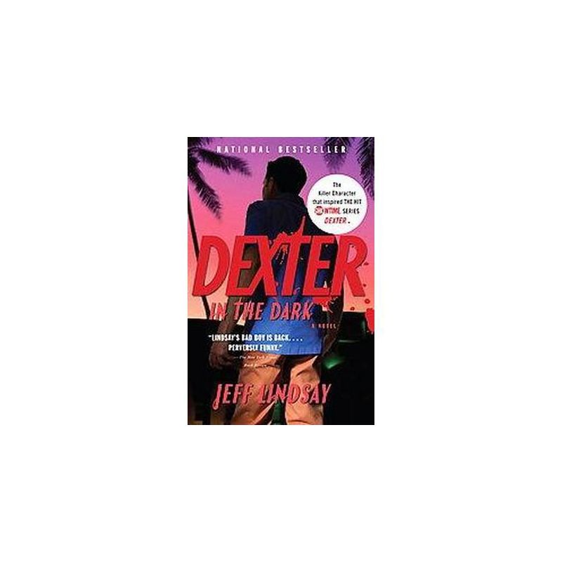 Dexter in the Dark ( Vintage Crime/Black Lizard) (Reprint) (Paperback) by Jeffry P. Lindsay, 1 of 2
