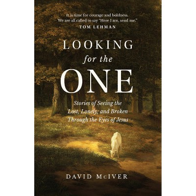 Looking for the One - by  David McIver (Hardcover)