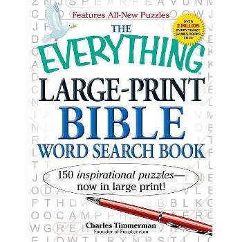 The Everything Large-Print Bible Word Search Book - (Everything(r)) Large Print by  Charles Timmerman (Paperback)