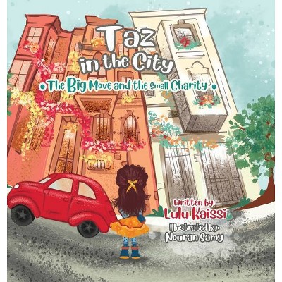 Taz in the City - by  Lulu Kaissi (Hardcover)