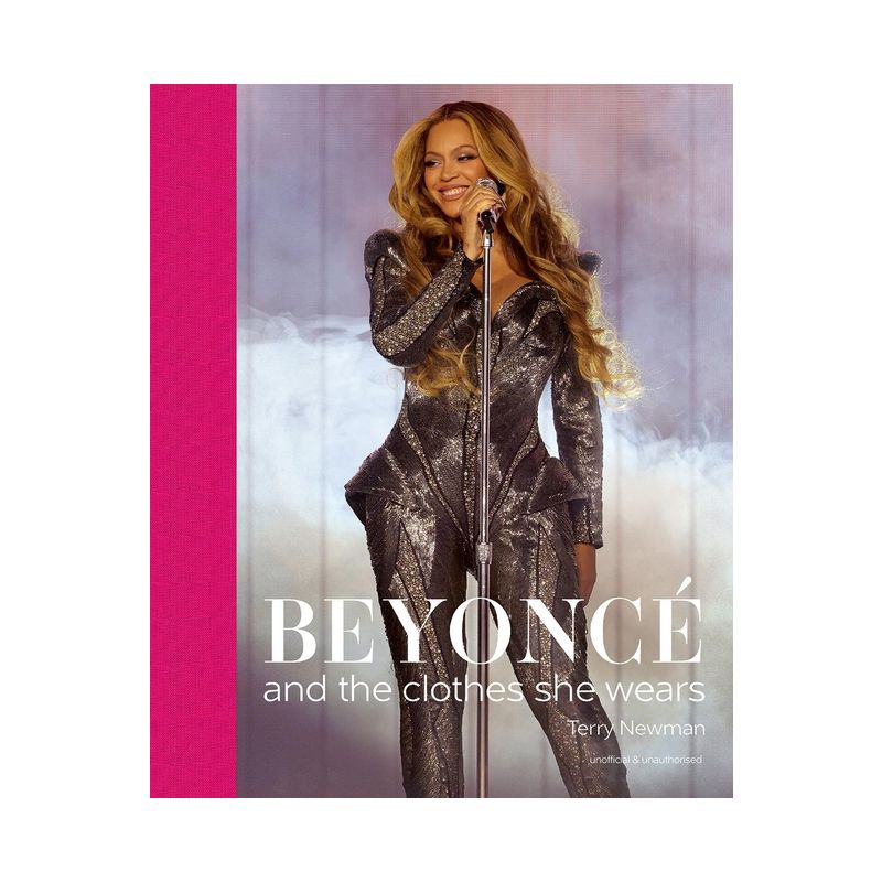 Beyonce: and the clothes she wears - by  Terry Newman (Hardcover), 1 of 3