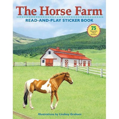 The Horse Farm - (Read-And-Play Sticker Books) (Mixed Media Product)