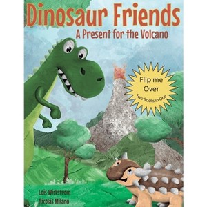 Dinosaur Friends - Large Print by  Lois Wickstrom (Hardcover) - 1 of 1