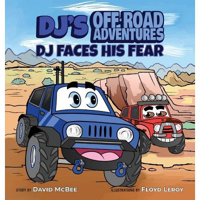 DJ's Off-Road Adventures - (Dj's Off-Road Adventures) by  David McBee (Hardcover)