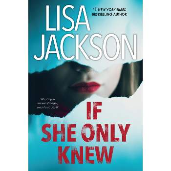 If She Only Knew - (Cahills) by Lisa Jackson (Paperback)