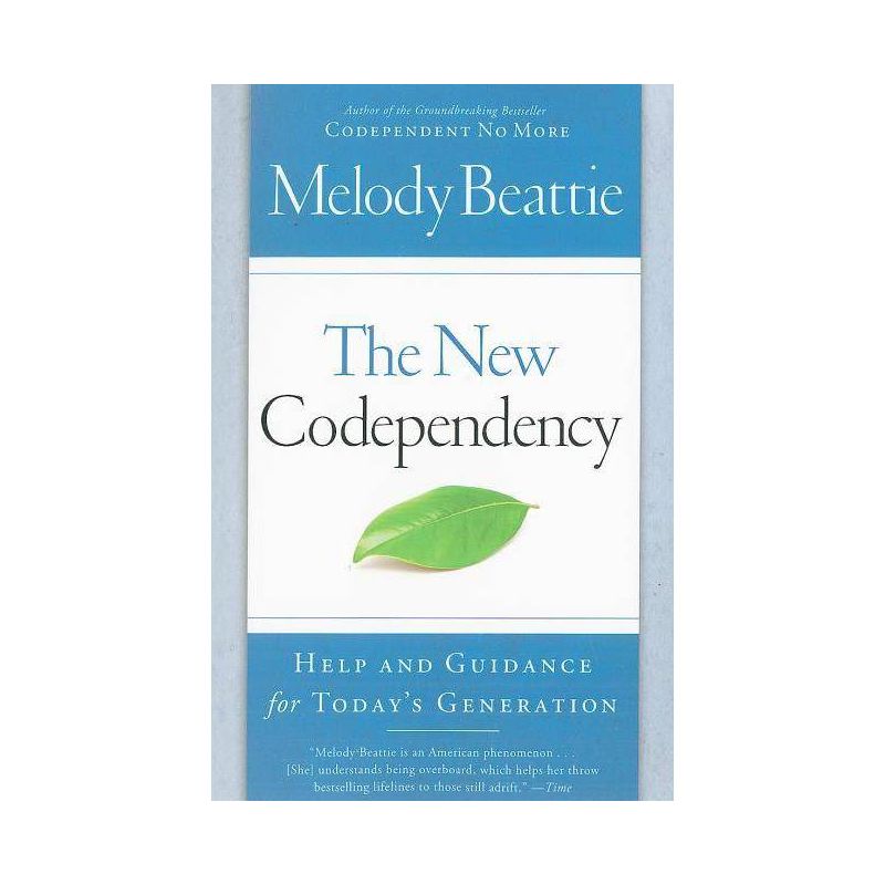 The New Codependency - by  Melody Beattie (Paperback), 1 of 2