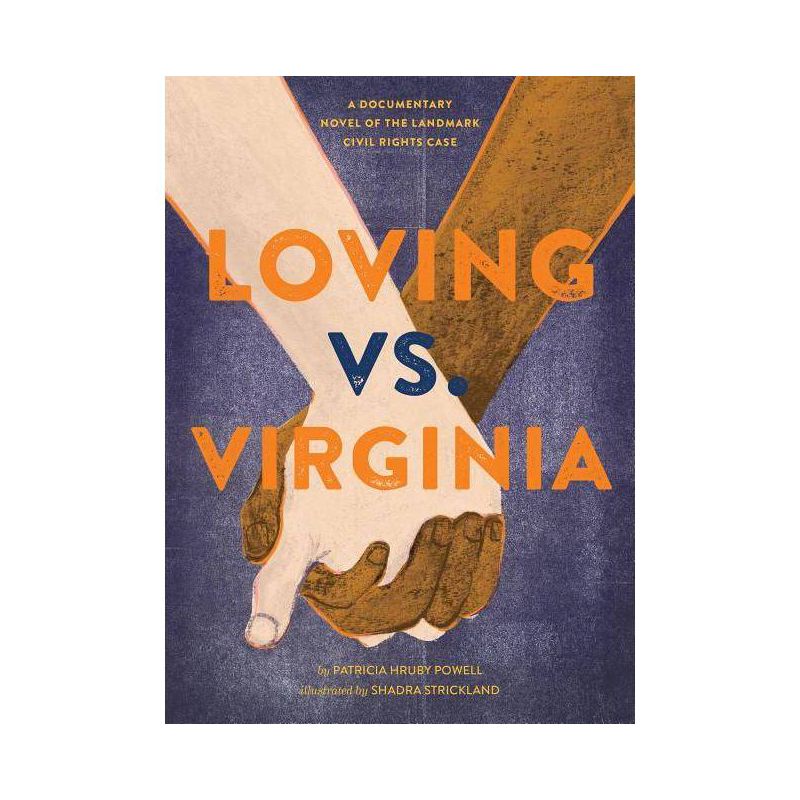 Loving vs. Virginia - by  Patricia Hruby Powell (Hardcover), 1 of 2